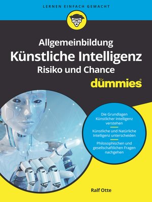cover image of Allgemeinbildung K&uuml;nstliche Intelligenz. Risiko und Chance f&uuml;r Dummies
